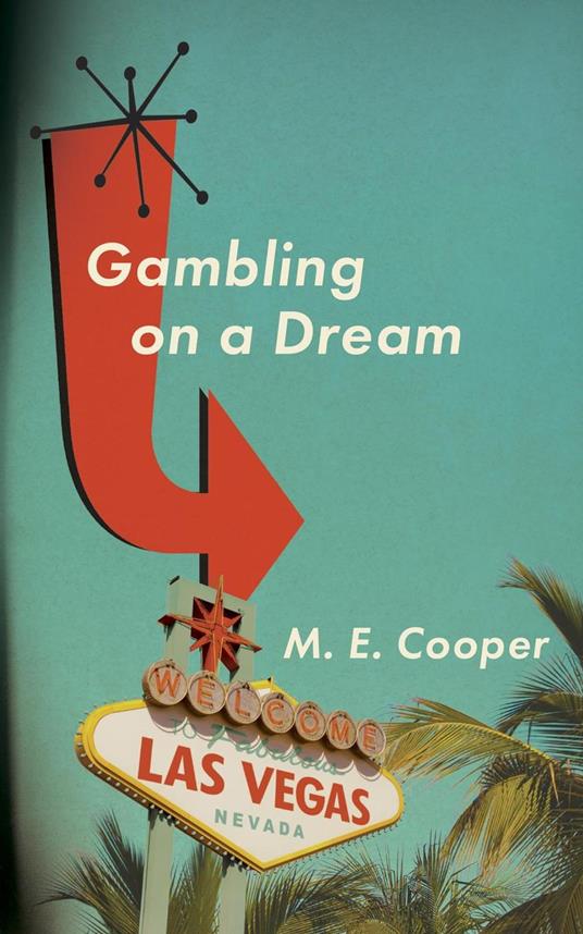 Gambling On A Dream