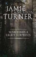 Sometimes a Light Surprises - Jamie Langston Turner - cover