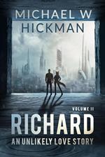 Richard: An Unlikey Love Story