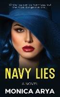 Navy Lies - Monica Arya - cover