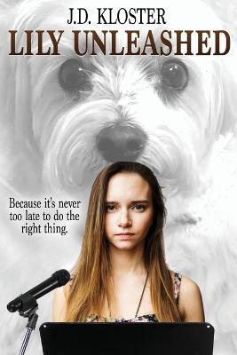 Lily Unleashed - J D Kloster - cover