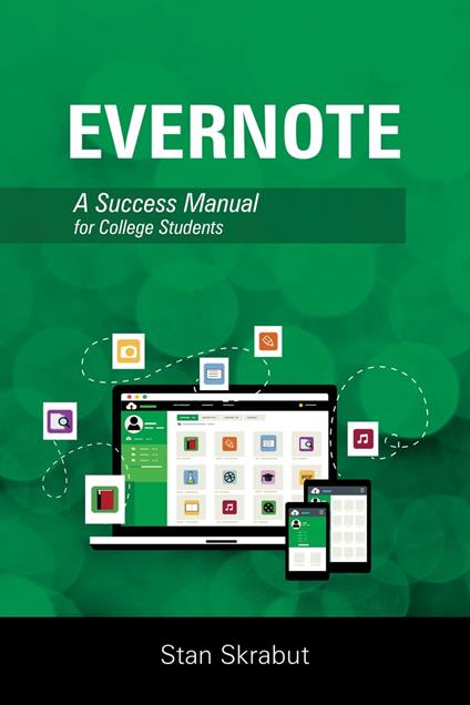 Evernote: A Success Manual for College Students