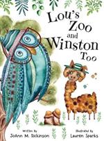 Lou's Zoo and Winston Too