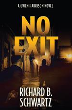 No Exit: A Gwen Harrison Novel