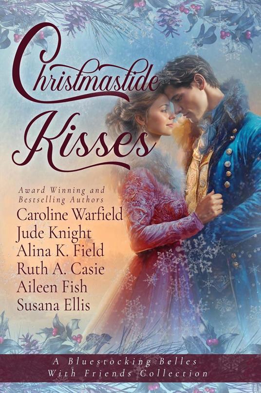 Christmastide Kisses
