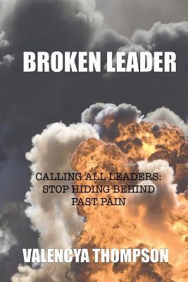 Broken Leader - Valencya Thompson - cover