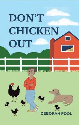 Don't Chicken Out - Mason's 4-H Adventure - Deborah Pool - cover