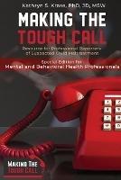 Making the Tough Call: Special Edition for Mental & Behavioral Health Professionals