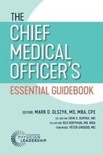 The Chief Medical Officer's Essential Guidebook