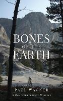 Bones of the Earth: A Dan Courtwright Mystery