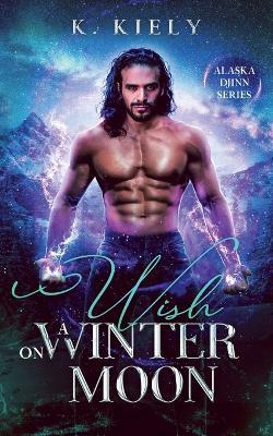 Wish On a Winter Moon - K Kiely - cover