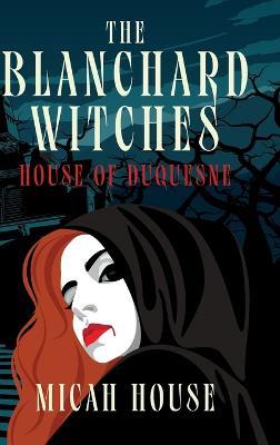 House of Duquesne - Micah House - cover