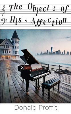The Object of His Affection - Donald Proffit - cover