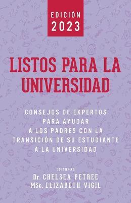 Listos Para La Universidad: Consejos de Expertos para Ayudar a los Padres con la Transición de Su Estudiante a la Universidad - cover