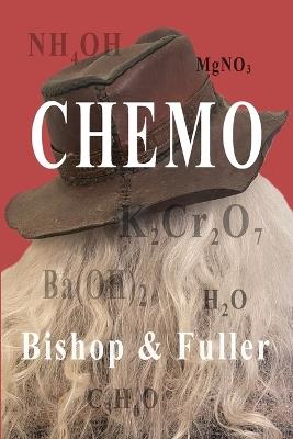 Chemo - Conrad Bishop,Elizabeth Fuller - cover