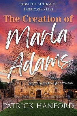 The Creation of Marla Adams - Patrick Hanford - cover