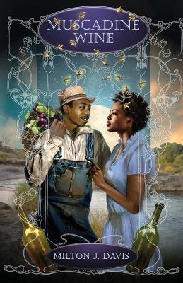 Muscadine Wine - Milton J Davis - cover