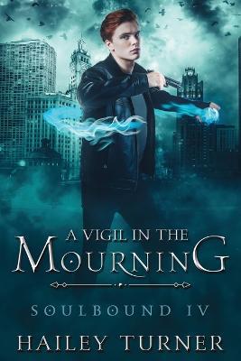 A Vigil in the Mourning - Hailey Turner - cover