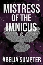 Mistress of the Imnicus