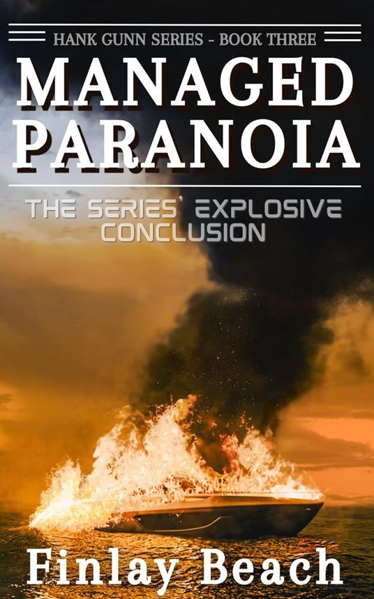 Managed Paranoia - Book Three