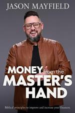 Money From The Master's Hand