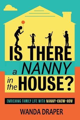 Is There A Nanny In The House - Wanda Draper - cover