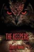 The Keepers - Sherry H Valdez - cover