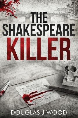 The Shakespeare Killer - Douglas J Wood - cover