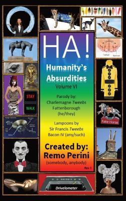 HA! (Humanity's Absurdities) - Remo Perini - cover