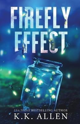 Firefly Effect - K K Allen - cover