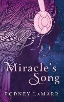 Miracle's Song - Rodney Lamarr - cover