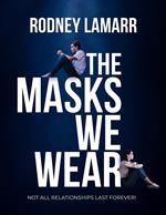 The Masks We Wear