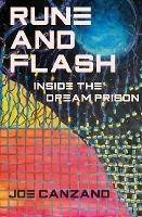Rune and Flash: Inside the Dream Prison - Joe Canzano - cover