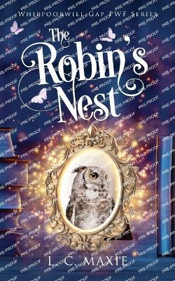 The Robin's Nest - L C Maxie - cover