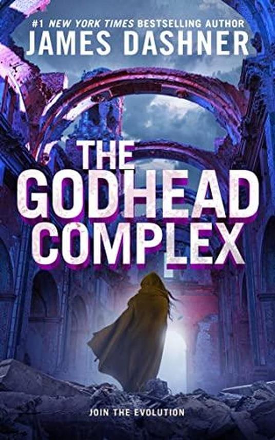 The Godhead Complex - James Dashner - ebook