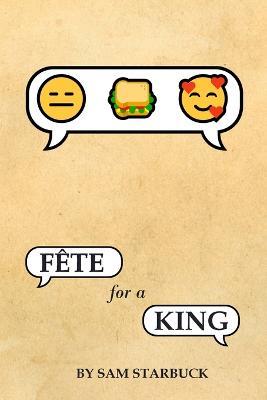 Fete For A King - Sam Starbuck - cover