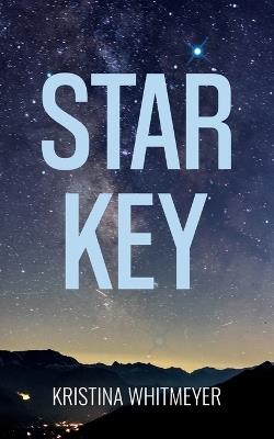 Star Key - Kristina Whitmeyer - cover