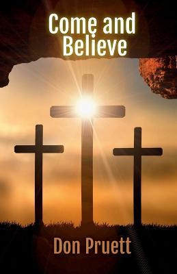 Come and Believe - Don Pruett - cover