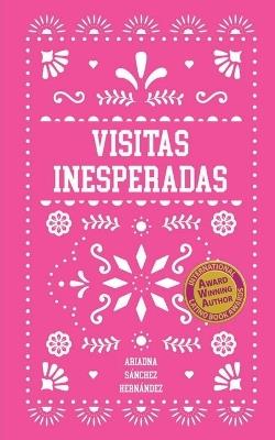 Visitas Inesperadas - Ariadna Sánchez - cover