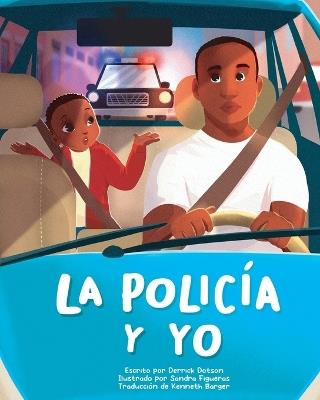La Polic?a Y Yo - Derrick Dotson - cover