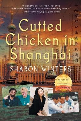 Cutted Chicken in Shanghai - Sharon Winters - cover