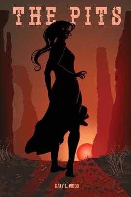 The Pits - Katy L Wood - cover