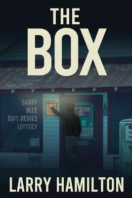 The Box - Larry E Hamilton - cover