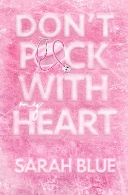 Don't Puck With My Heart - Sarah Blue - cover