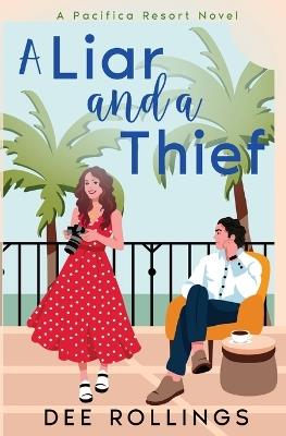 A Liar and a Thief - Dee Rollings - cover