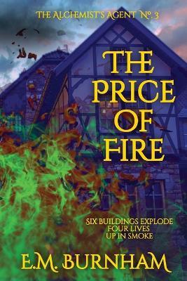 The Price of Fire - E M Burnham - cover