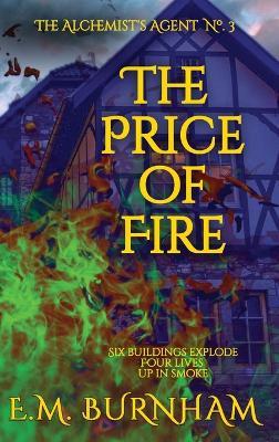 The Price of Fire - E M Burnham - cover