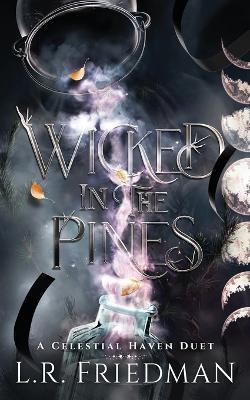 Wicked in the Pines - L R Friedman - cover