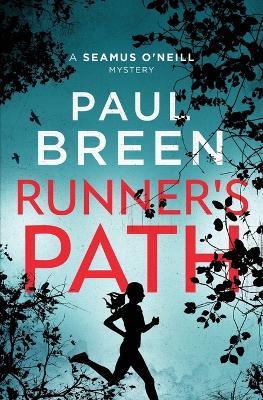Runner's Path: A Seamus O'Neill Mystery - Paul Breen - cover