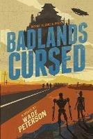 Badlands Cursed - Wade Peterson - cover